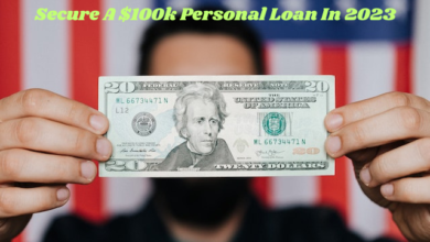 To Secure A $100k Personal Loan