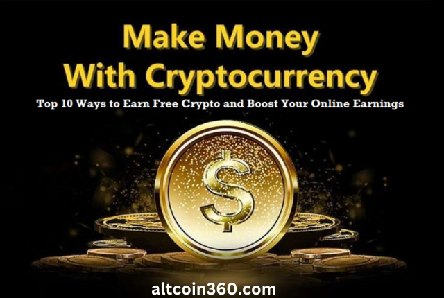 Top 10 Ways to Earn Free Crypto